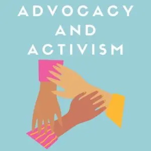 advocacy and activism