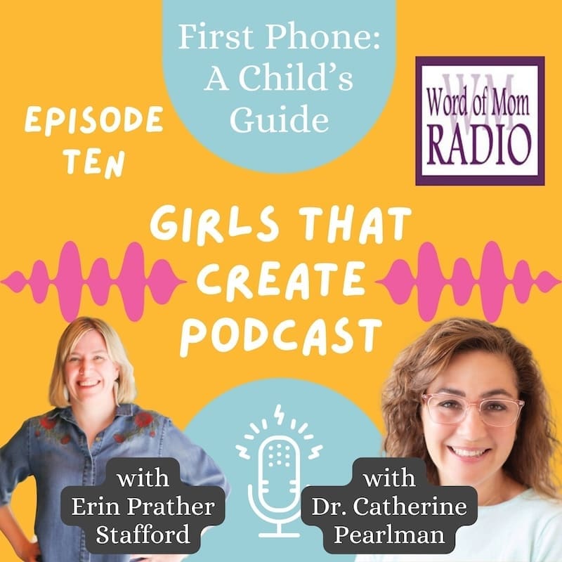 Dr. Catherine Pearlman on the Girls That Create podcast