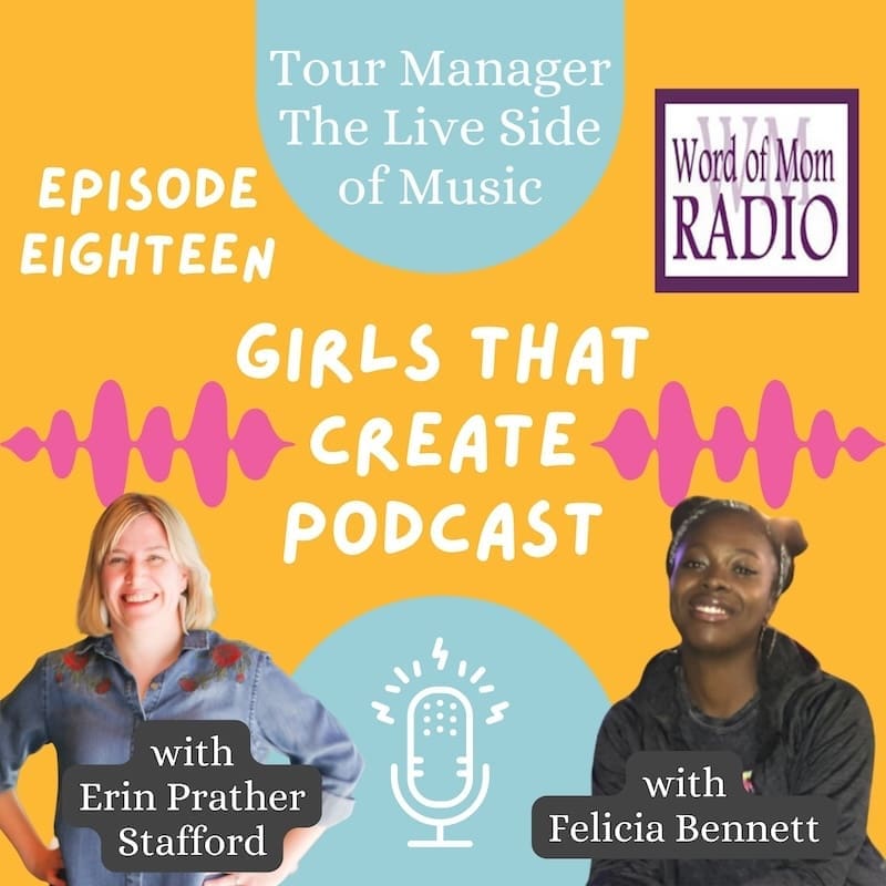 Felicia Bennett on the Girls That Create podcast
