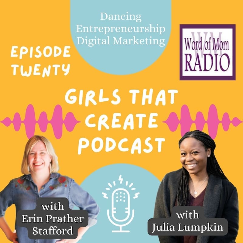 Julia Lumpkin on the Girls That Create podcast.